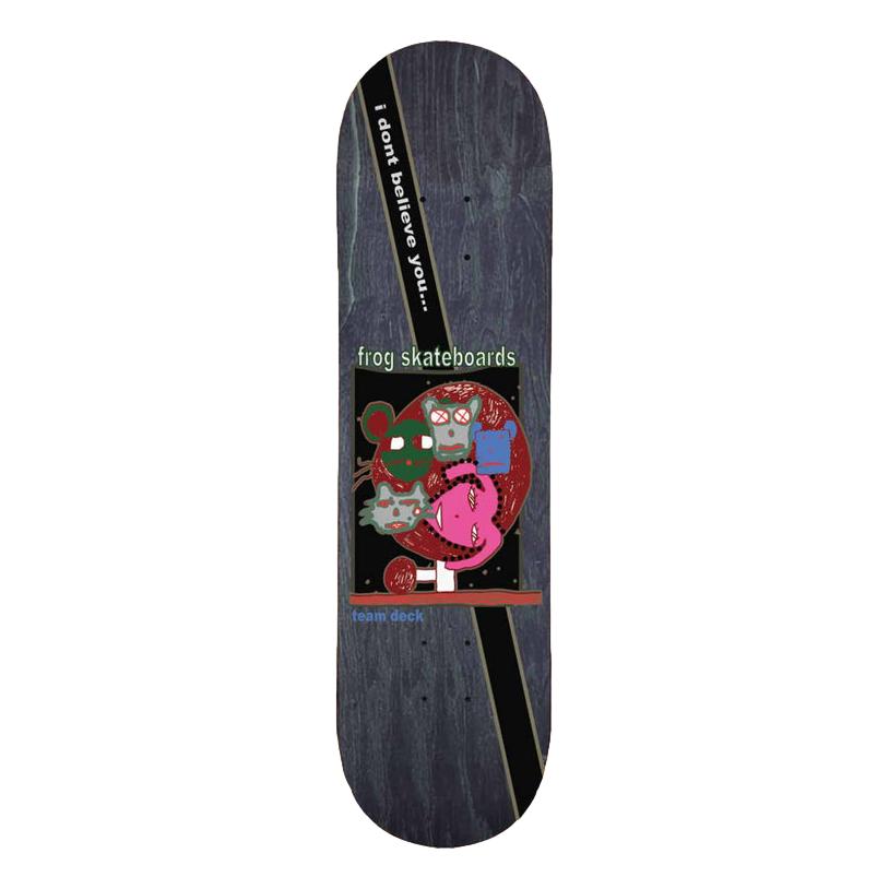 Frog Team I Don't Believe You 8.18' Deck - Venue Skateboards