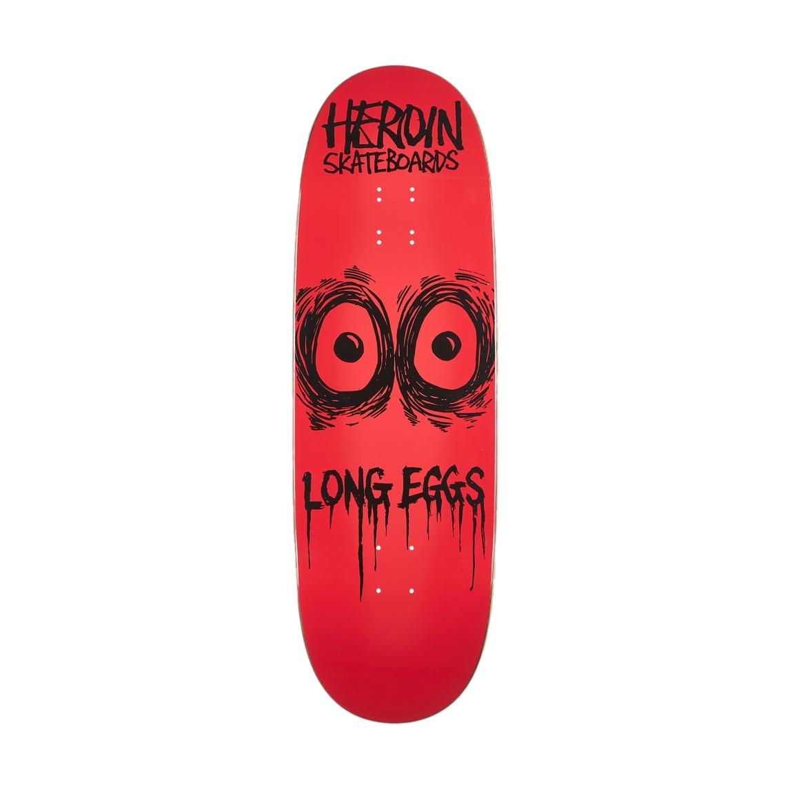 Heroin Long Eggs Deck 10.25&quot;